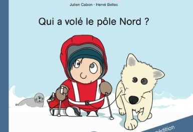 Armel_Qui_a_vole_le_pole_nord