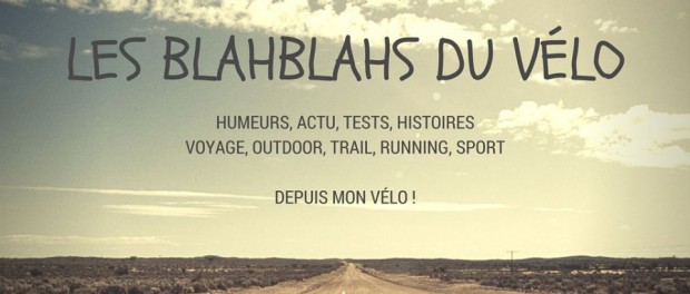 Les blahblahs du vélo