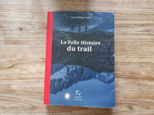 La Folle histoire du trail